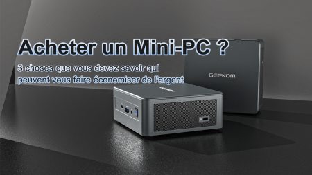 Pourquoi le Mini-PC deviendra un ordinateur grand public?