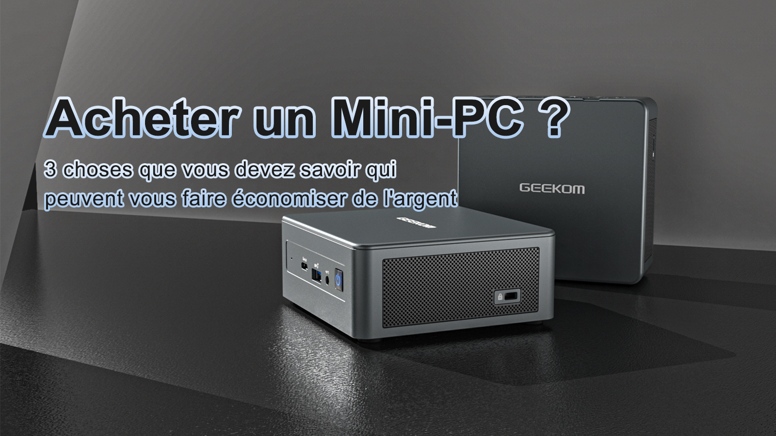 Acheter un Mini-PC