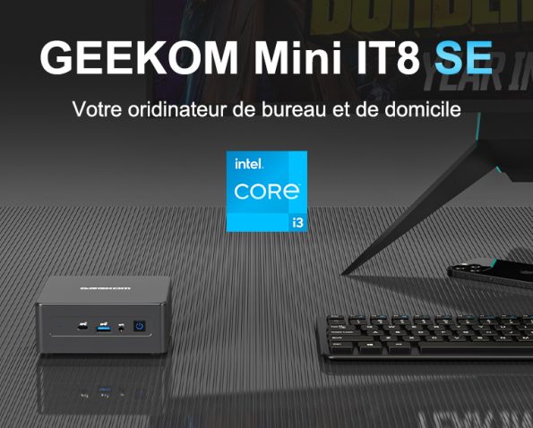GEEKOM Mini-PC Mini IT8 SE - Votre meilleur partenaire de loisirs et de travail